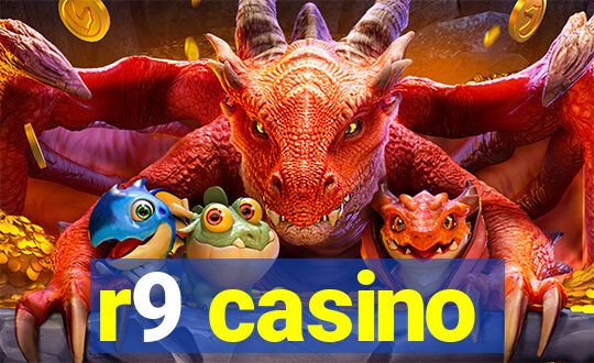 r9 casino